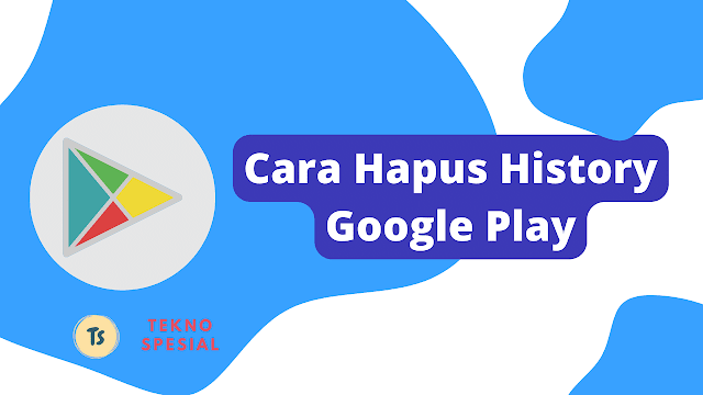 Cara Hapus History Google Play Cara Hapus History Google Play