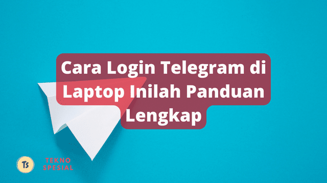 Cara Login Telegram di Laptop