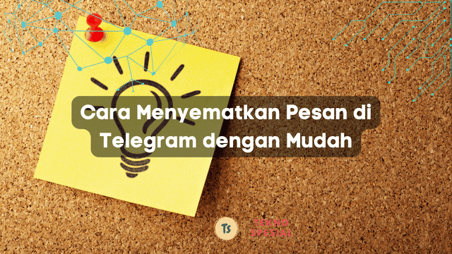 Cara Menyematkan Pesan di Telegram dengan Mudah