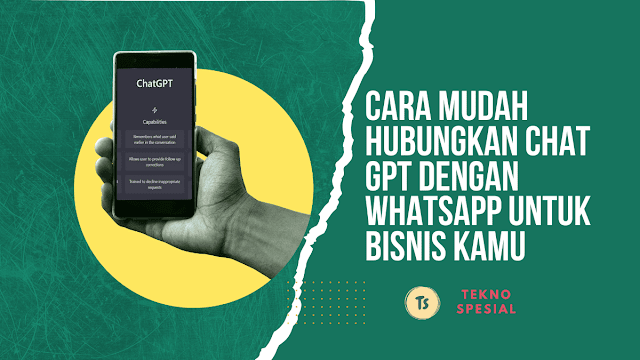 Cara Mudah Hubungkan Chat GPT dengan WhatsApp untuk Bisnis Kamu