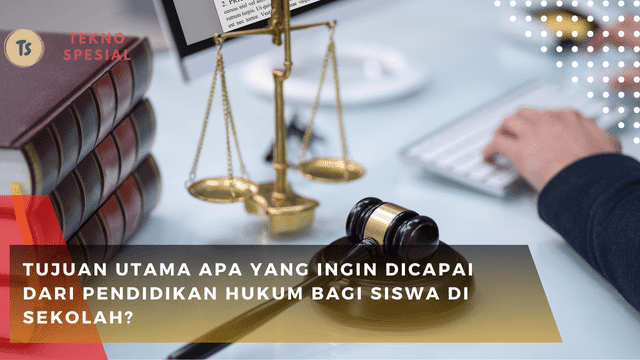 Tujuan Utama Apa yang Ingin Dicapai dari Pendidikan Hukum bagi Siswa di Sekolah? Mari Kita Bahas Tujuan Utama Apa yang Ingin Dicapai dari Pendidikan Hukum bagi Siswa di Sekolah? Mari Kita Bahas