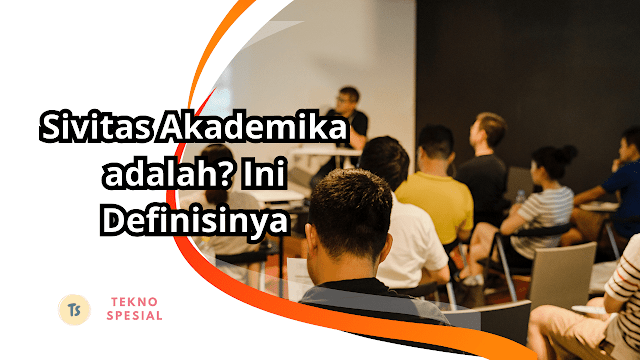 Sivitas Akademika adalah? Ini Definisinya