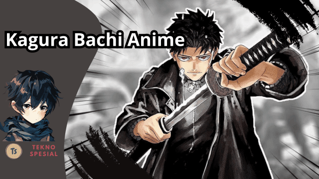 Kagura Bachi Anime: Sinopsis, Karakter, dan Peringkat di MyAnimeList.net