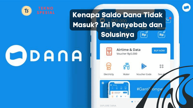 Kenapa Saldo Dana Tidak Masuk